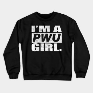 PWU Girl Shirt Crewneck Sweatshirt